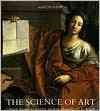 Seller image for Science of Art : Optical Themes in Western Art from Brunelleschi to Seurat for sale by GreatBookPricesUK