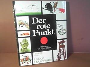 Image du vendeur pour Der rote Punkt. Halblustiges von Jagd und Jgern. mis en vente par Antiquariat Deinbacher