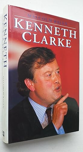 Seller image for Kenneth Clarke for sale by Mr Mac Books (Ranald McDonald) P.B.F.A.