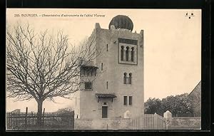 Ansichtskarte Bourges, Observatoire d`Astronomie de l`Abbe Moreux