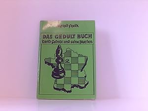 Seller image for Das Gedult Buch - David Gedult und seine Partien for sale by Book Broker