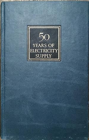 50 Years Electricity Supply Sydney's Undertaking