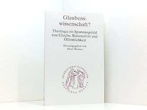 Image du vendeur pour Glaubenswissenschaft?: Theologie im Spannungsfeld von Glaube, Rationalitt und ffentlichkeit (Quaestiones disputatae) mis en vente par Book Broker