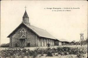 Ansichtskarte / Postkarte Brazzaville Französisch Kongo, Cathedrale, Mission