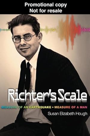 Immagine del venditore per Richter's Scale : Measure of an Earthquake, Measure of the Man venduto da GreatBookPrices