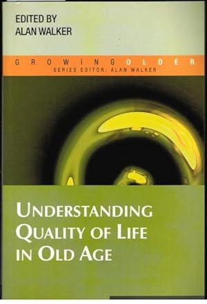 Understanding Quality of Life in Old Age