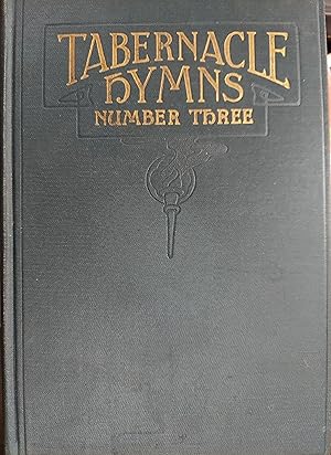 Tabernacle Hymns Number Three for the Church and Sunday School