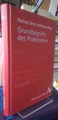 Bild des Verkufers fr Grundbegriffe des Praktischen. zum Verkauf von Antiquariat Thomas Nonnenmacher