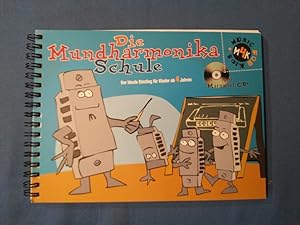 Seller image for Die Mundharmonika Schule. Der ideale Einstieg fr Kinder ab 4 Jahren. Mit Mitspiel-CD for sale by Antiquariat BehnkeBuch