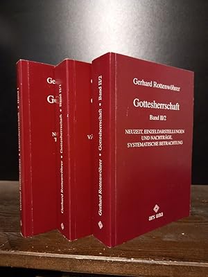 Imagen del vendedor de Gottesherrschaft. Band 1 bis 3 komplett. [Von Gerhard Rottenwhrer]. Band 1: Neues Testament und Thomasevangelium; Band 2,1: Vterzeit und Mittelalter; Band 2,2: Neuzeit, Einzeldarstellungen und Nachtrge, systematische Betrachtungen. a la venta por Antiquariat Kretzer