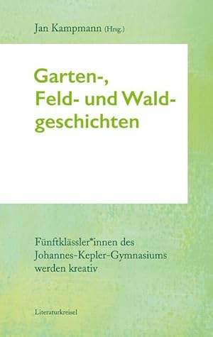 Bild des Verkufers fr Garten-, Feld- und Waldgeschichten zum Verkauf von AHA-BUCH GmbH