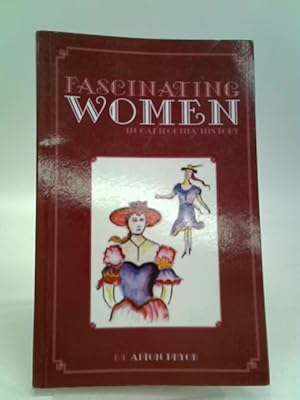 Seller image for Fascinating Women in California History for sale by World of Rare Books