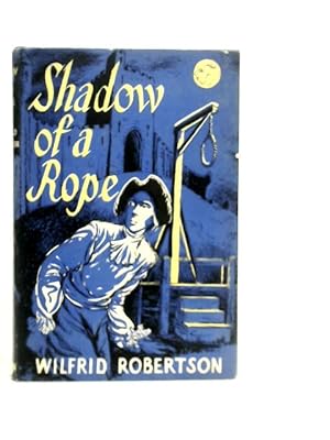 Bild des Verkufers fr Shadow of a Rope zum Verkauf von World of Rare Books