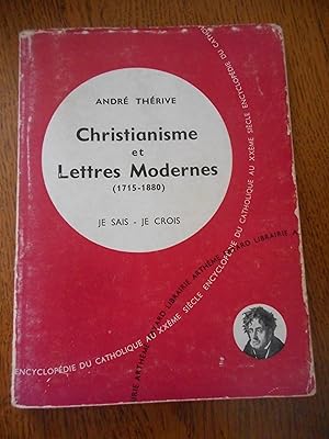 Seller image for Christianisme et Lettres Modernes (1715-1880) for sale by Frederic Delbos