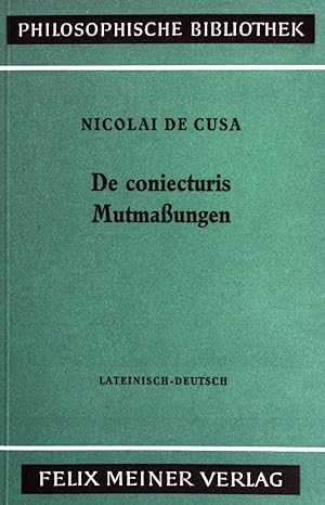 Immagine del venditore per De coniecturis: Mutmaungen. Philosophische Bibliothek ; (Bd. 268) venduto da books4less (Versandantiquariat Petra Gros GmbH & Co. KG)