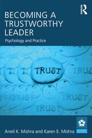 Seller image for Becoming a Trustworthy Leader : Psychology and Practice for sale by GreatBookPrices