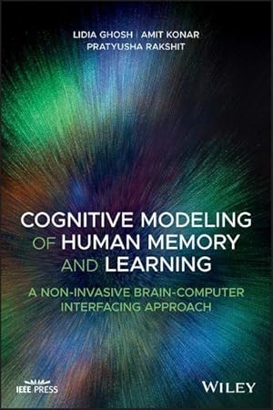 Seller image for Cognitive Modeling of Human Memory and Learning: A Non-Invasive Brain-Computer Interfacing Approach for sale by moluna