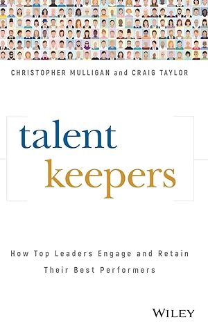 Imagen del vendedor de Talent Keepers: How Top Leaders Engage and Retain Their Best Performers a la venta por moluna