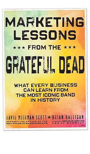 Bild des Verkufers fr Marketing Lessons from the Grateful Dead zum Verkauf von moluna