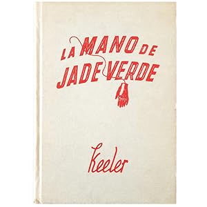 Seller image for LA MANO DE JADE VERDE for sale by LIBRERIA CLIO