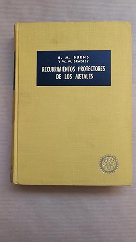 Imagen del vendedor de RECUBRIMIENTOS PROTECTORES DE LOS METALES. Traduccin y comentarios de Jos Mara Bermdez de Castro y Mosquera. a la venta por LIBRERIA ANTICUARIA LUCES DE BOHEMIA