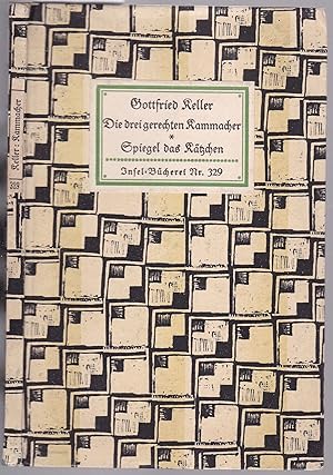 Bild des Verkufers fr Die drei gerechten Kammacher / Spiegel das Ktzchen (= Insel-Bcherei, Nr. 329) zum Verkauf von Graphem. Kunst- und Buchantiquariat