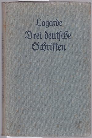 Imagen del vendedor de Drei deutsche Schriften. Herausgegeben mit einem Nachwort und Anmerkungen von Franz Hahne a la venta por Graphem. Kunst- und Buchantiquariat