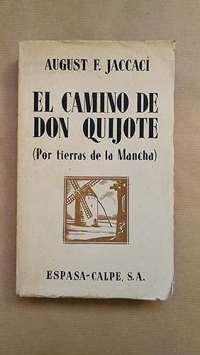 Immagine del venditore per El camino de Don Quijote (por tierras de la Mancha). Traduccin e ilustraciones de Ramn Jan. venduto da LIBRERIA ANTICUARIA LUCES DE BOHEMIA