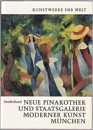 Neue Pinakothek und Staatsgalerie Moderner Kunst München. 73 Meisterwerke interpretiert von namha...