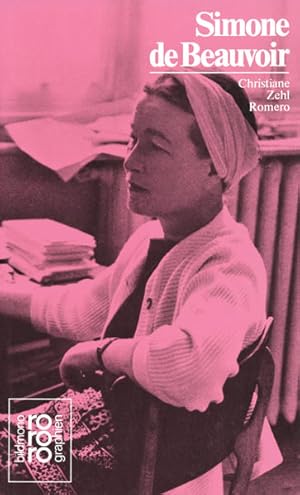 Simone de Beauvoir: Mit Selbstzeugnissen und Bilddokumenten