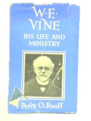 Immagine del venditore per W. E. Vine: His Life and Ministry venduto da World of Rare Books