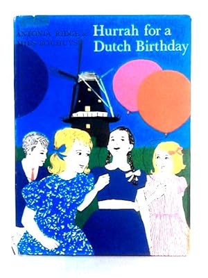 Bild des Verkufers fr Hurrah for Dutch Birthday zum Verkauf von World of Rare Books