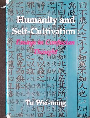 Bild des Verkufers fr Humanity and Self-Cultivation: Essays in Confucian Thought zum Verkauf von Klondyke