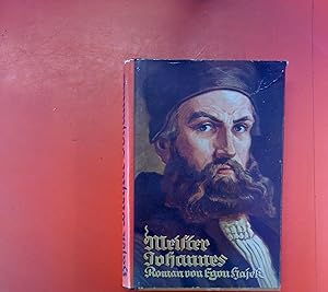 Bild des Verkufers fr Meister Johannes. Aus dem Werdegang der Deutschen in Siebenbrgen. zum Verkauf von biblion2