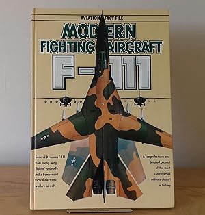 Seller image for F-111 - Modern Fighting Aircraft (Aviation Fact File) for sale by Milbury Books