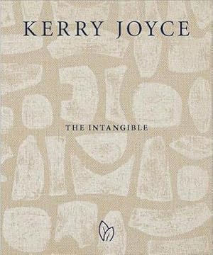 Seller image for Kerry Joyce : The Intangible for sale by AHA-BUCH GmbH