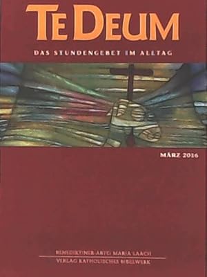 Imagen del vendedor de Te Deum 3/2016: Das Stundengebet im Alltag a la venta por Leserstrahl  (Preise inkl. MwSt.)