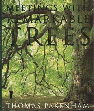 Seller image for Meetings with remarkable trees.: Testi in inglese. Texts in English. for sale by Studio Bibliografico Adige