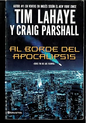 Imagen del vendedor de Al borde del Apocalipsis (Fin De Los Tiempos) (Spanish Edition) a la venta por Papel y Letras