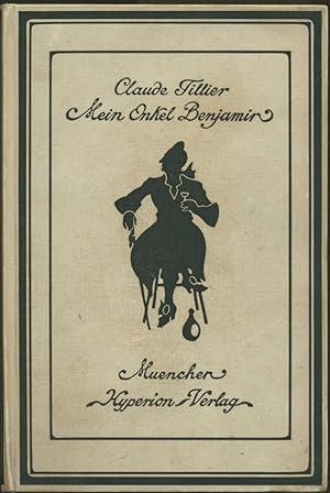 Bild des Verkufers fr Mein Onkel Benjamin. (bersetzt von Otto Wolfskehl. Illustriert von Emil Preetorius. 3. Auflage). zum Verkauf von Schsisches Auktionshaus & Antiquariat