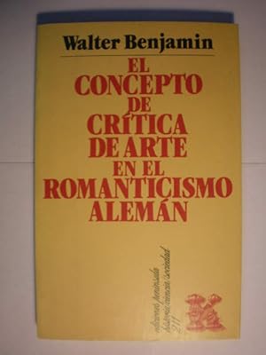Bild des Verkufers fr El concepto de crtica de arte en el Romanticismo Alemn zum Verkauf von Librera Antonio Azorn