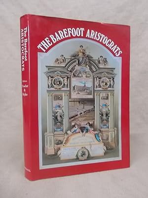 Imagen del vendedor de BAREFOOT ARISTOCRATS HISTORY OF THE AMALGAMATED ASSOCIATION OF OPERATIVE COTTON SPINNERS a la venta por Gage Postal Books