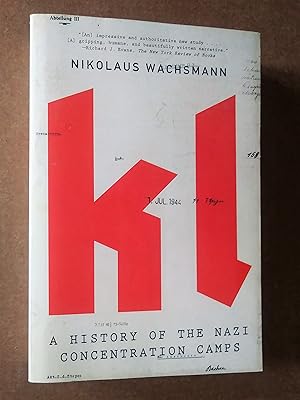 Imagen del vendedor de KL: A History of the Nazi Concentration Camps a la venta por Livresse