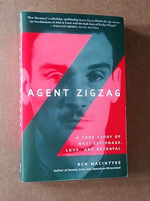 Seller image for Agent Zigzag: A True Story of Nazi Espionage, Love, and Betrayal for sale by Livresse