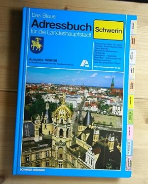 Adressbuch für die Landeshauptstadt Schwerin. Ausgabe 1998/99. Nach amtlichen Unterlagen und eige...