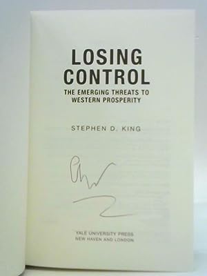 Imagen del vendedor de Losing Control: The Emerging Threats to Western Prosperity a la venta por World of Rare Books
