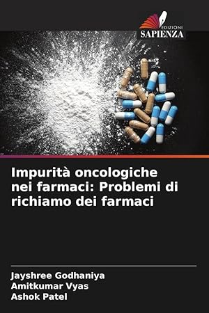 Seller image for Impurit oncologiche nei farmaci: Problemi di richiamo dei farmaci for sale by moluna