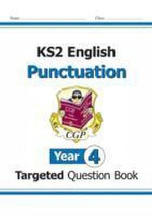 Bild des Verkufers fr KS2 English Year 4 Punctuation Targeted Question Book (with Answers) zum Verkauf von Smartbuy