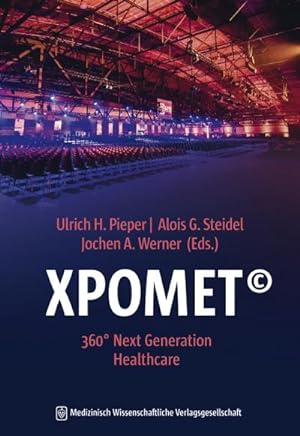 Seller image for XPOMET : 360 Next Generation Healthcare for sale by Rheinberg-Buch Andreas Meier eK