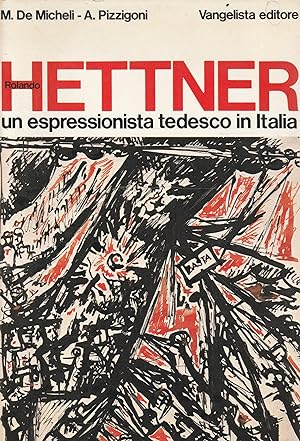 Seller image for Rolando Hettner: un espressionista tedesco in Italia for sale by Messinissa libri